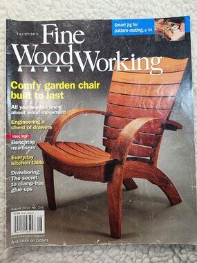 Fine Woodworking Magazine August 2014 No.241 Taunton Comfy Garden Chair Used